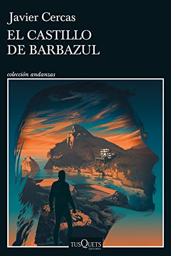 El castillo de Barbazul: Terra Alta III (Andanzas, Band 3) von Tusquets Editores S.A.